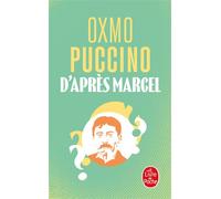 D'après Marcel - Oxmo Puccino - Lgf - Poche - Roman