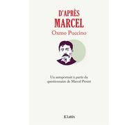D'après Marcel Un autoportrait à partir du questionnaire de Marcel Proust - Oxmo Puccino - Lattes - broché - Roman