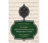 D'après une étude de la pièce moyen-persane Madigan-i Yocht-i Fr(i)jan