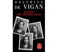 D'après Une Histoire Vraie