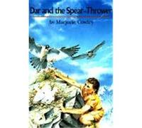 Dar and the Spear-Thrower Marjorie Cowley (Auteur)