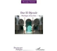 Dar El Djezaïr Mounjia Abdeltif (Auteur)