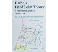 Darbo's Fixed Point Theory: A Functional Analysis Perspective