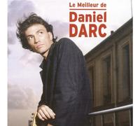 Darc, Daniel - Le Meilleur de Daniel Darc