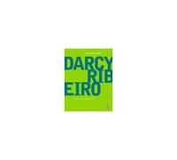 Darcy Ribeiro - Encontros