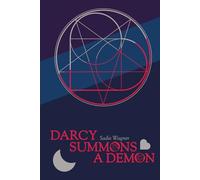 Darcy Summons a Demon