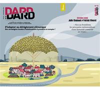 DARD/DARD n°10 : S'adapter au dérèglement climatique - Printemps 2024 Des stratégies locales d'atténuation à prendre en compte ! - Collectif - Revue Dard/dard - broché - Revue