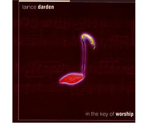 Darden, Lance - in The Key of Worship