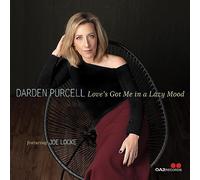 Darden Purcell - Darden Purcell : Love's Got Me in a Lazy Mood. [Import]
