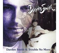 Darden Smith Trouble No More 2cd