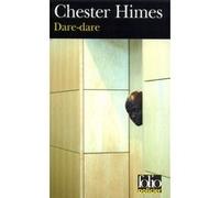 Dare-dare Chester Himes (Auteur), Pierre Verrier (Traduction)