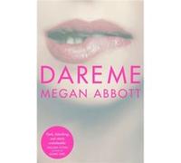 Dare Me (Paperback) Megan Abbott, (Auteur)
