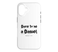 Dare to Be A Daniel Verse de la Bible Courageous Faith Coque pour iPhone 16