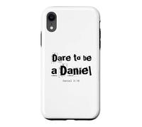 Dare to Be A Daniel Verse de la Bible Courageous Faith Coque pour iPhone XR