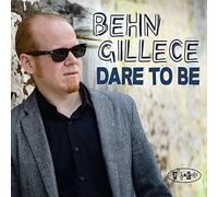 Dare to Be/Gillece