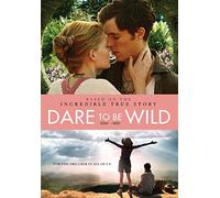 Dare to Be Wild