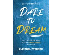 Dare to Dream