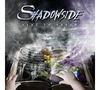 Shadowside - Dare to Dream [Import]