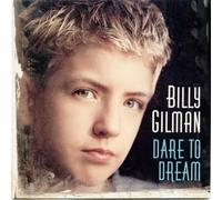Gilman, Billy - Dare to Dream