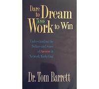 Dare to Dream and Work to Win