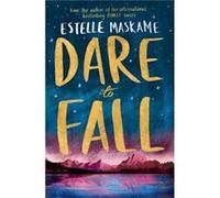 Dare to Fall by Estelle Maskame Estelle Maskame (Auteur)