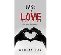 Dare To Love