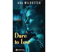 Dare to Love Ada Wildotter (Auteur)