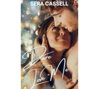 Dare To Love Me Paperback Book By Sera Cassell