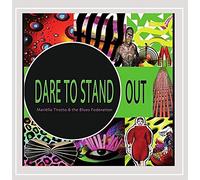 Dare to Stand Out