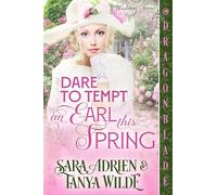 Dare to Tempt an Earl This Spring: A Regency Historical Romance
