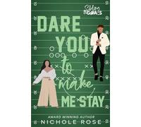 Dare You to Make Me Stay