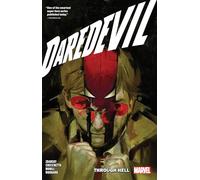 Chip Zdarsky – Daredevil Vol. 3 : Through Hell – Marvel Comics