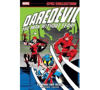 Daredevil Epic Collection: To Dare The Devil