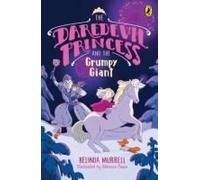 Daredevil Princess And The Grumpy Giant