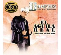 Dareyes De La Sierra - Aguila Real Y Muchos Exitos Mas: Linea De Oro