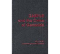 Darfur and the Crime of Genocide, Cambridge Studies in Law and Society John Hagan, Wenona Rymond-richmond (Auteur)
