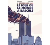 DARGAUD 11 septembre, le jour où le monde a basculé