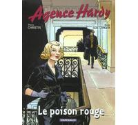 DARGAUD Agence hardy tome 3 - le poison rouge