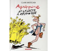 DARGAUD agrippine tome 6 - agrippine et la secte à raymonde