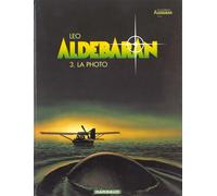 Dargaud Aldebaran tome 3 - la photo
