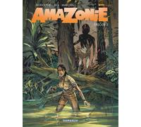 Dargaud Amazonie tome 2