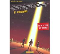 DARGAUD Apocalypse mania tome 5 - cosmose