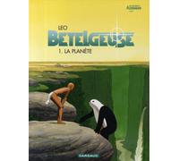 Dargaud Bételgeuse tome 1 - la planète