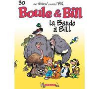 Dargaud Boule et Bill tome 30 - la bande a bill