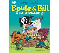 Dargaud Boule et Bill tome 33 - à l'abordage