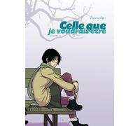 DARGAUD celle que... tome 2 - je voudrais être