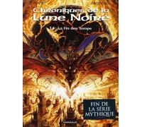 DARGAUD Chroniques de la lune noire tome 14 - la fin des temps