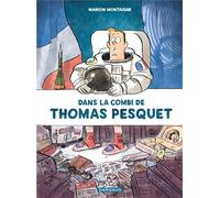 DARGAUD Dans la combi de Thomas Pesquet