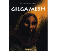 DARGAUD gilgamesh ; intégrale