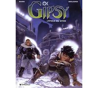 Dargaud Gipsy tome 1 - l'étoile du gitan